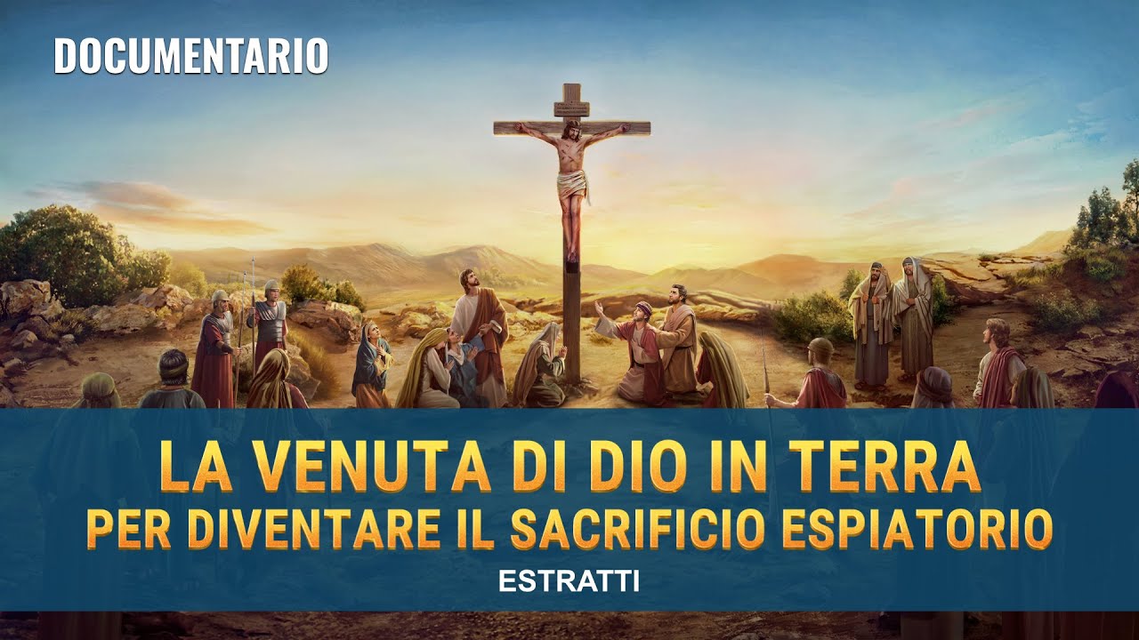 La venuta di Dio in terra per diventare il sacrificio espiatorio