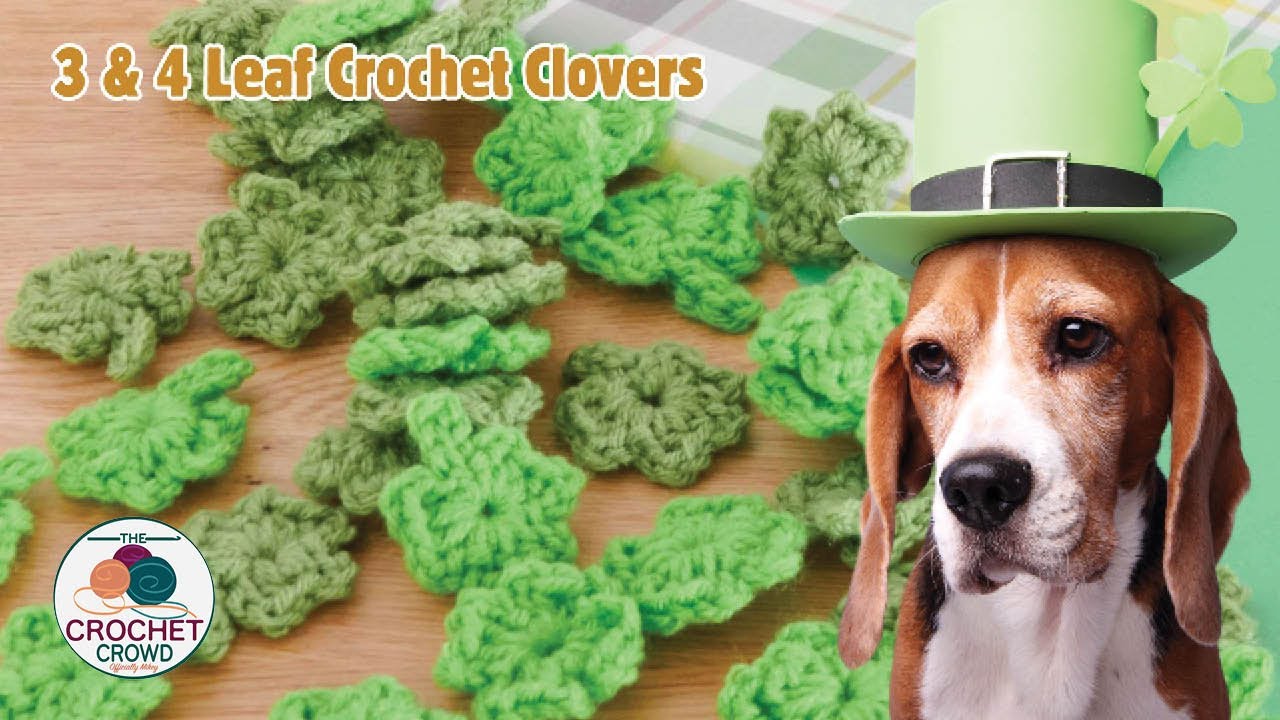 Left Hand: Easy 3-Leaf & 4-Leaf Crochet Shamrocks with Optional Garland