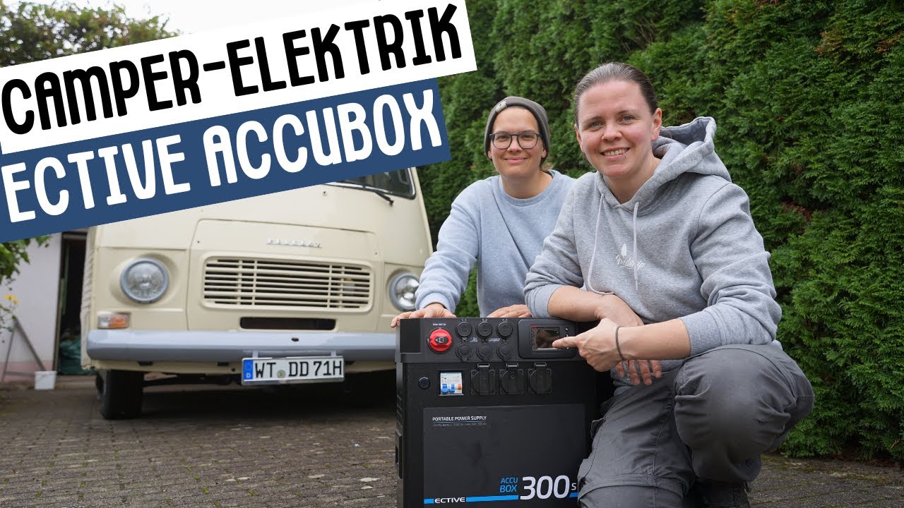 CAMPER ELEKTRIK: Strom Setup mit der Ective AccuBox 300s | Autark im Oldtimer Van | Einfache Lösung