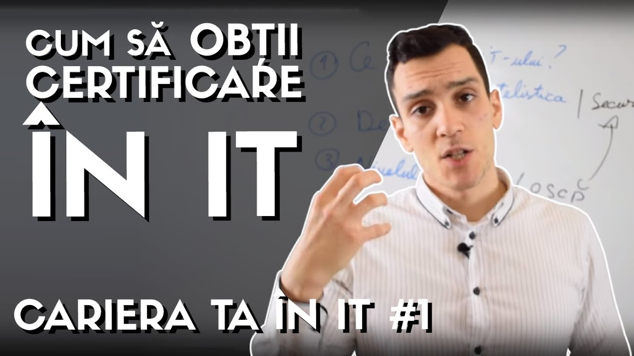 🎓 Cum sa obtii o Certificare in IT ? | Cariera ta in IT #1
