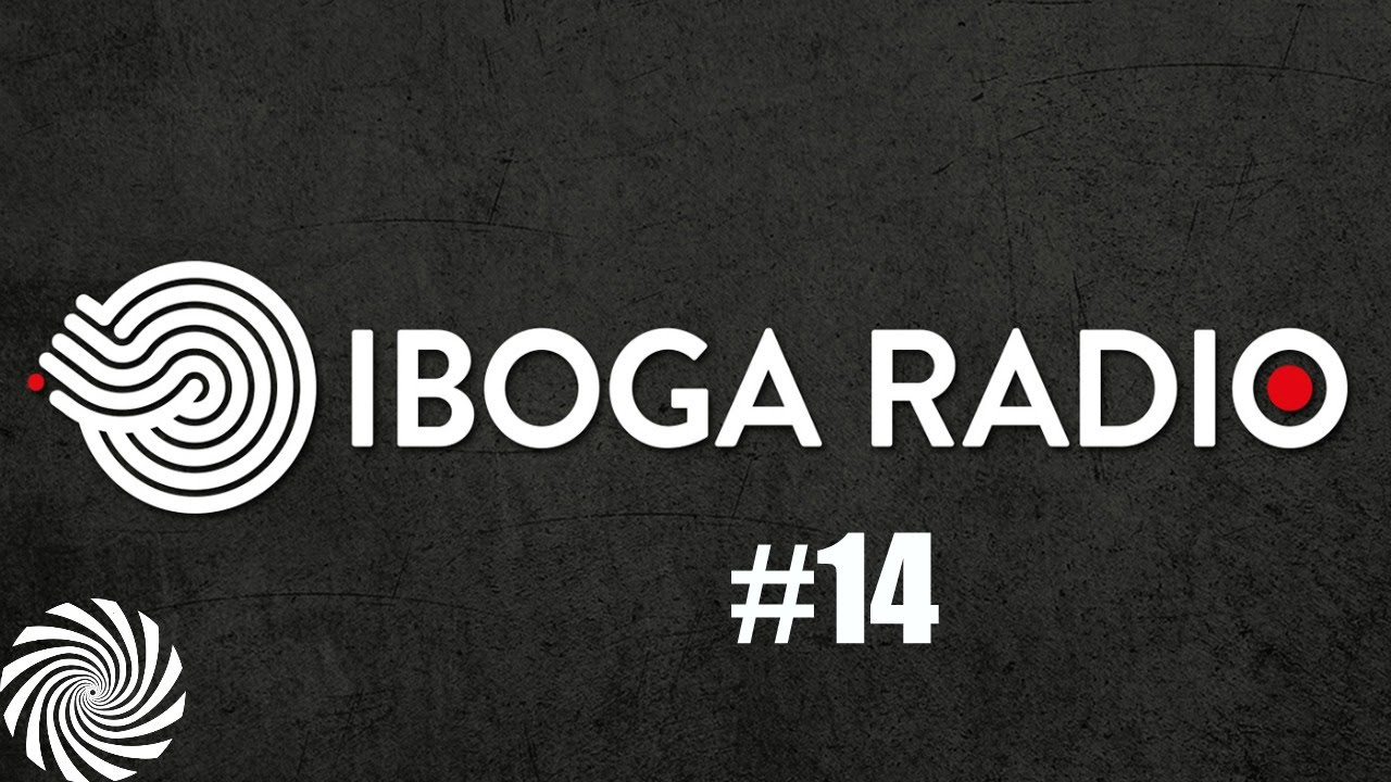 Iboga Radio Show 14 - Better Flow Than Never