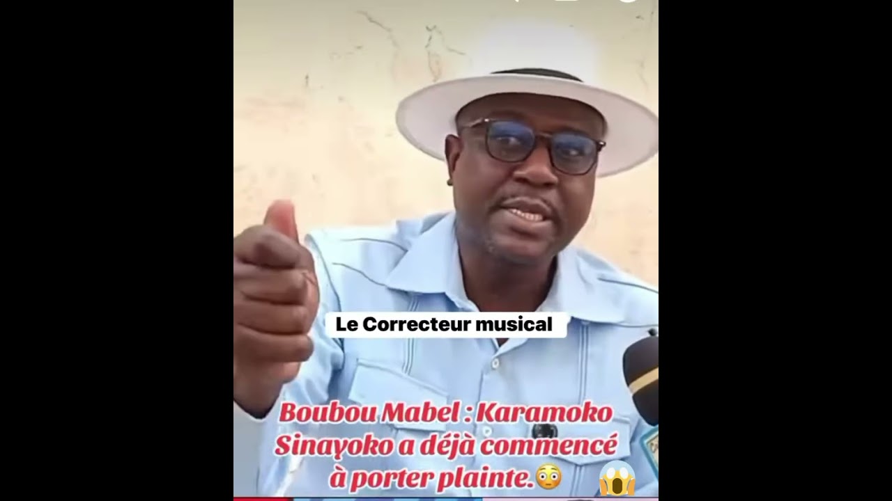 Boubou mabel défendre Sinayoko qu'il ya déjà commencé à porter plainte 