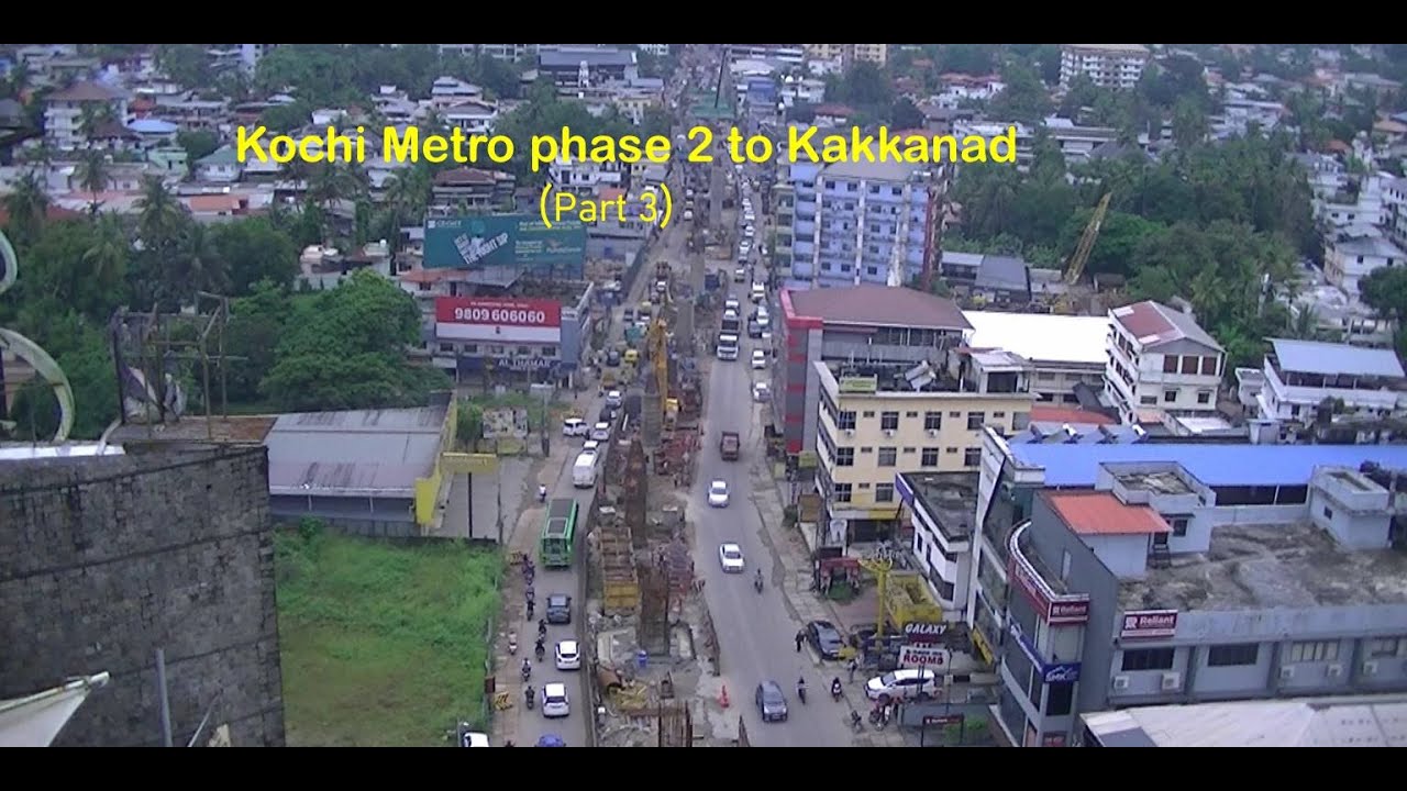 Kochi Metro Kakkanad - Part 3