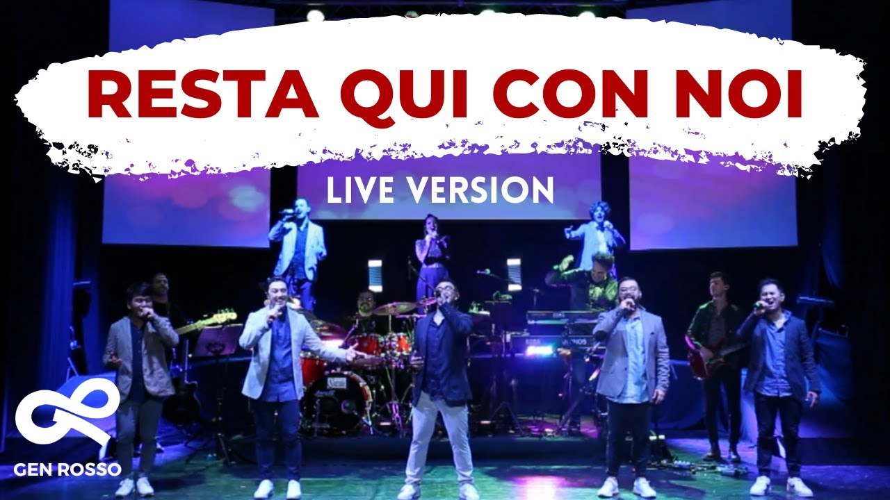 Gen Rosso - Resta Qui Con Noi (Live Version)