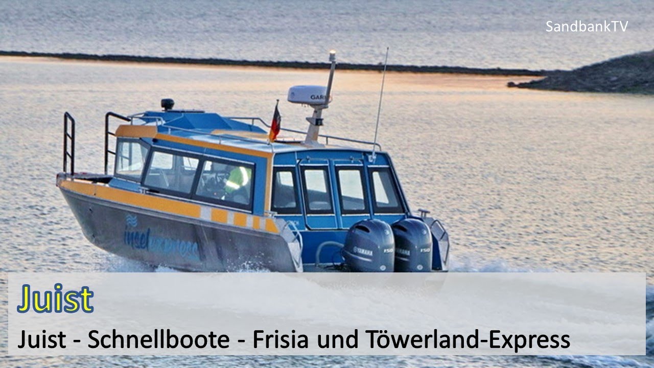 Juist - Schnellboote - Frisia 