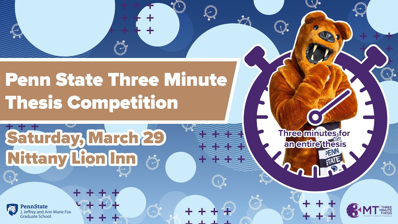 2025 Penn State Three Minute Thesis Competition