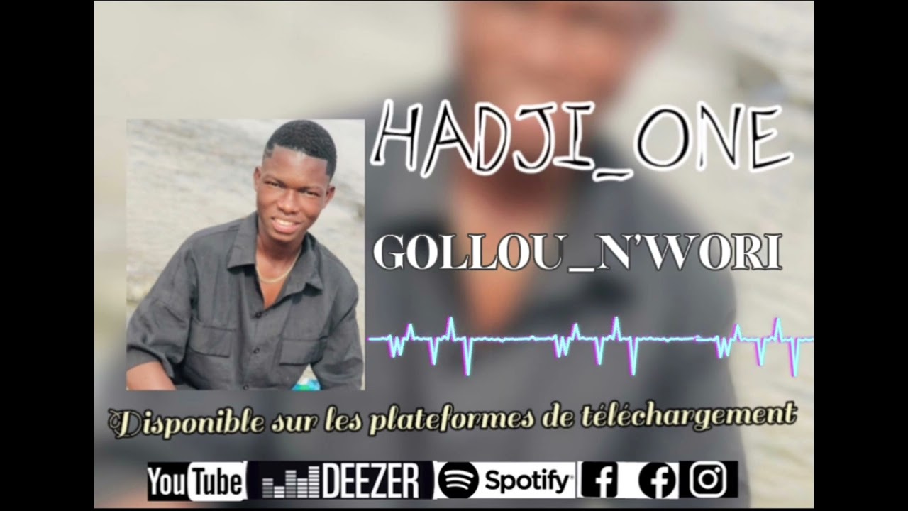 Hadji_One_-__GOLLOU_N'WORI-