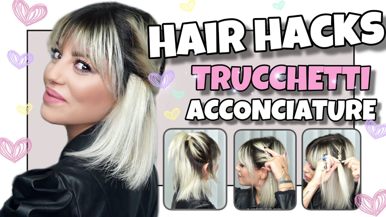 HAIR HACKS 💁‍♀️: TRUCCHETTI ACCONCIATURE DI CUI NON POTRAI PIU' FARE A MENO 😱