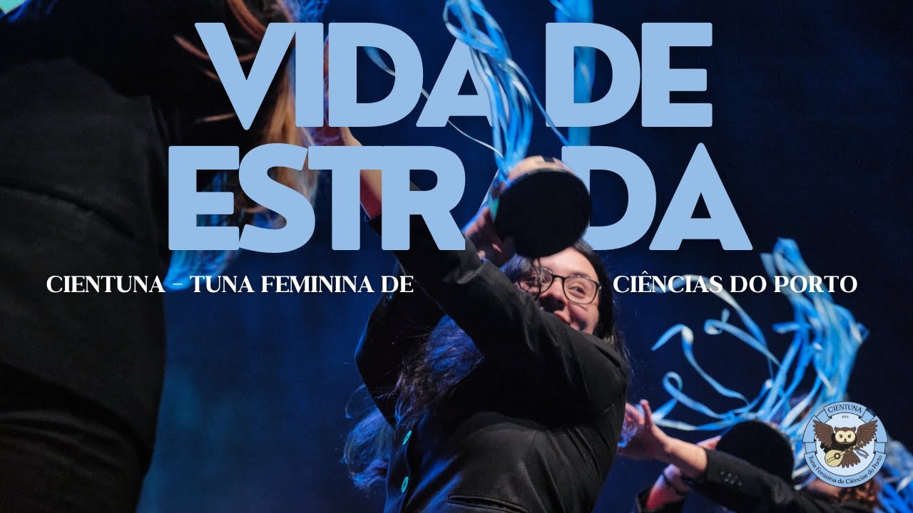Cientuna - Vida de Estrada (X Acordes do Douro)