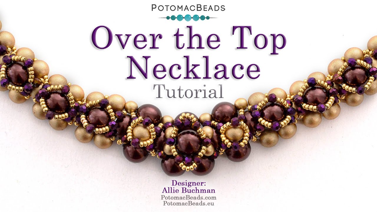 Over the Top Necklace - DIY Jewelry Making Tutorial by PotomacBeads