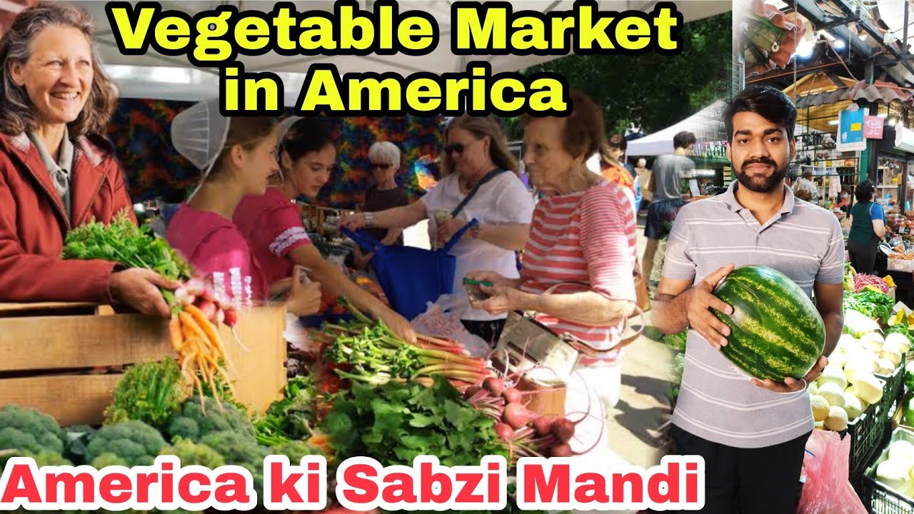 Vegetable Market Tour of South America | America ki Sabji Mandi | Vegetable/Farmer (Urdu/Hindi)