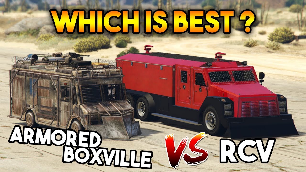 GTA 5 ONLINE : RCV VS BOXVILLE (WHICH IS BETTER ?)