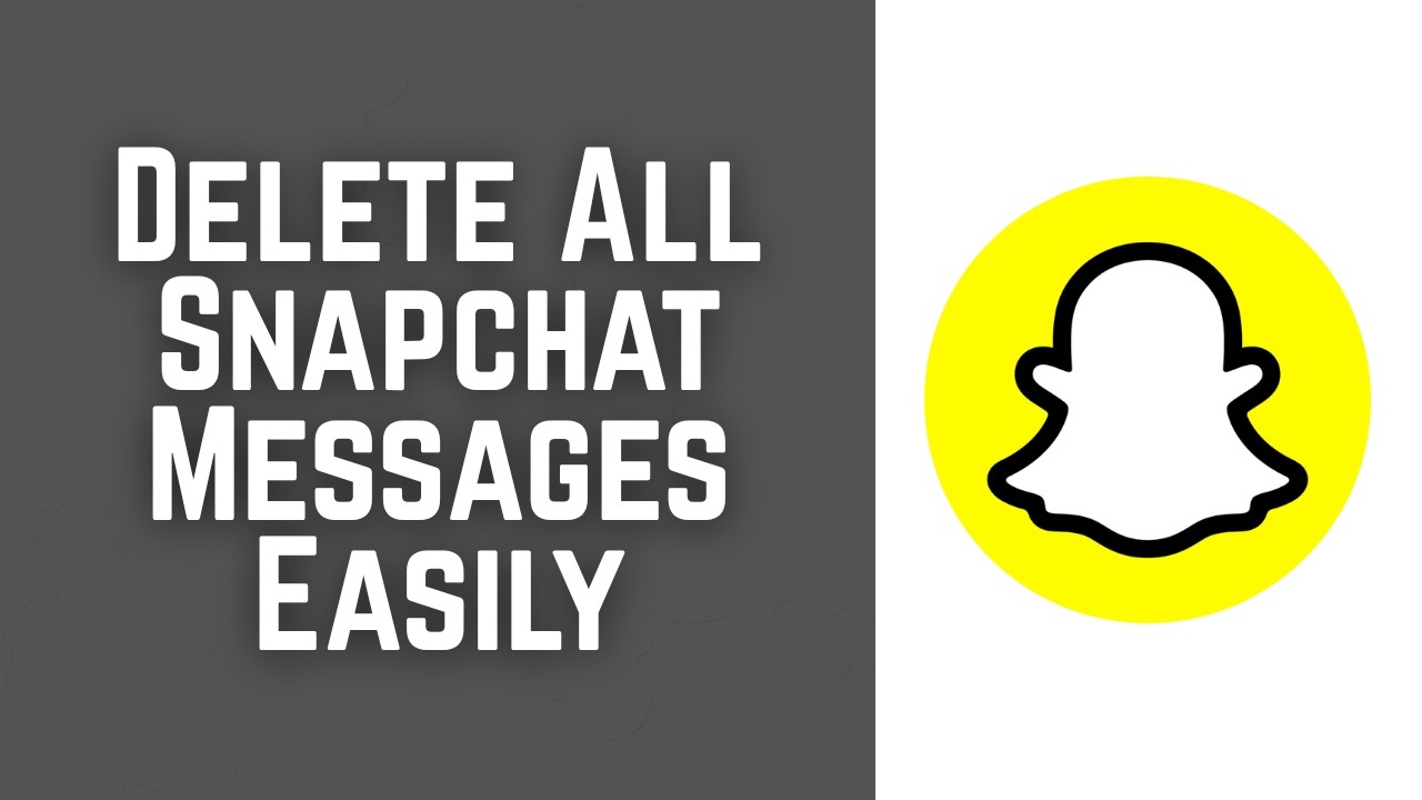 How To Delete All Snapchat Messages Easily? 2026