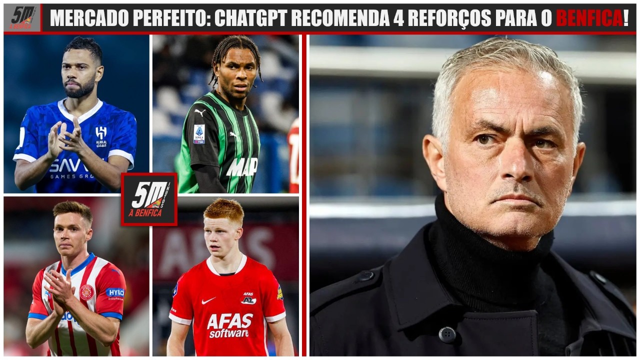 O MERCADO DE INVERNO PERFEITO PARA O BENFICA: AI RECOMENDA QUATRO REFORÇOS PARA AS ÁGUIAS!