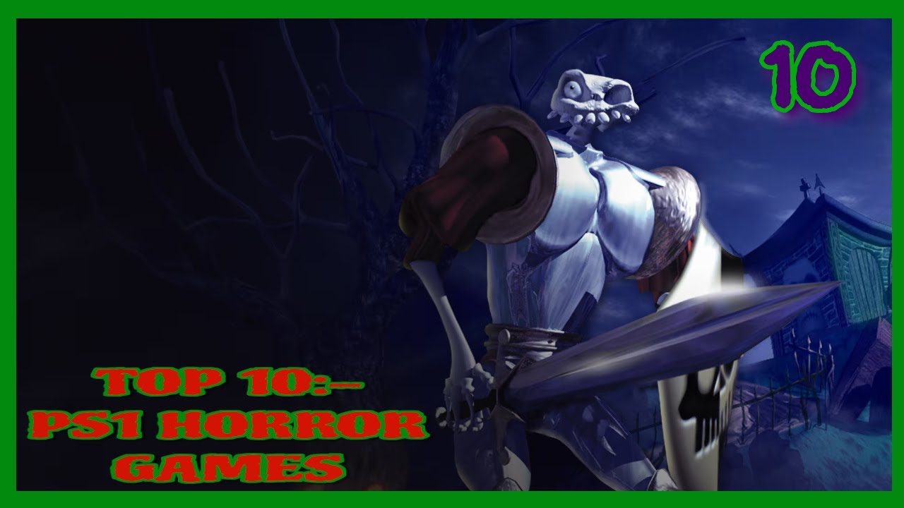 Top 10:- PS1 Horror Games