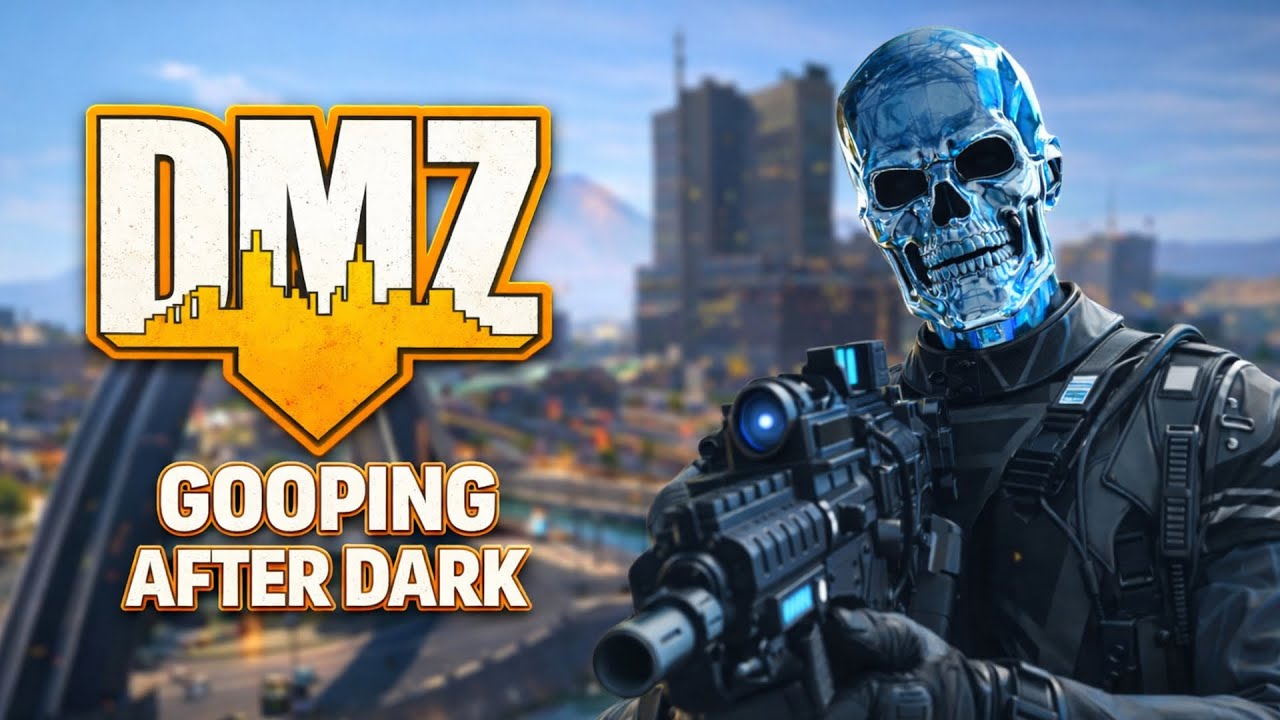 🔴LIVE DMZ I Gooping After Dark