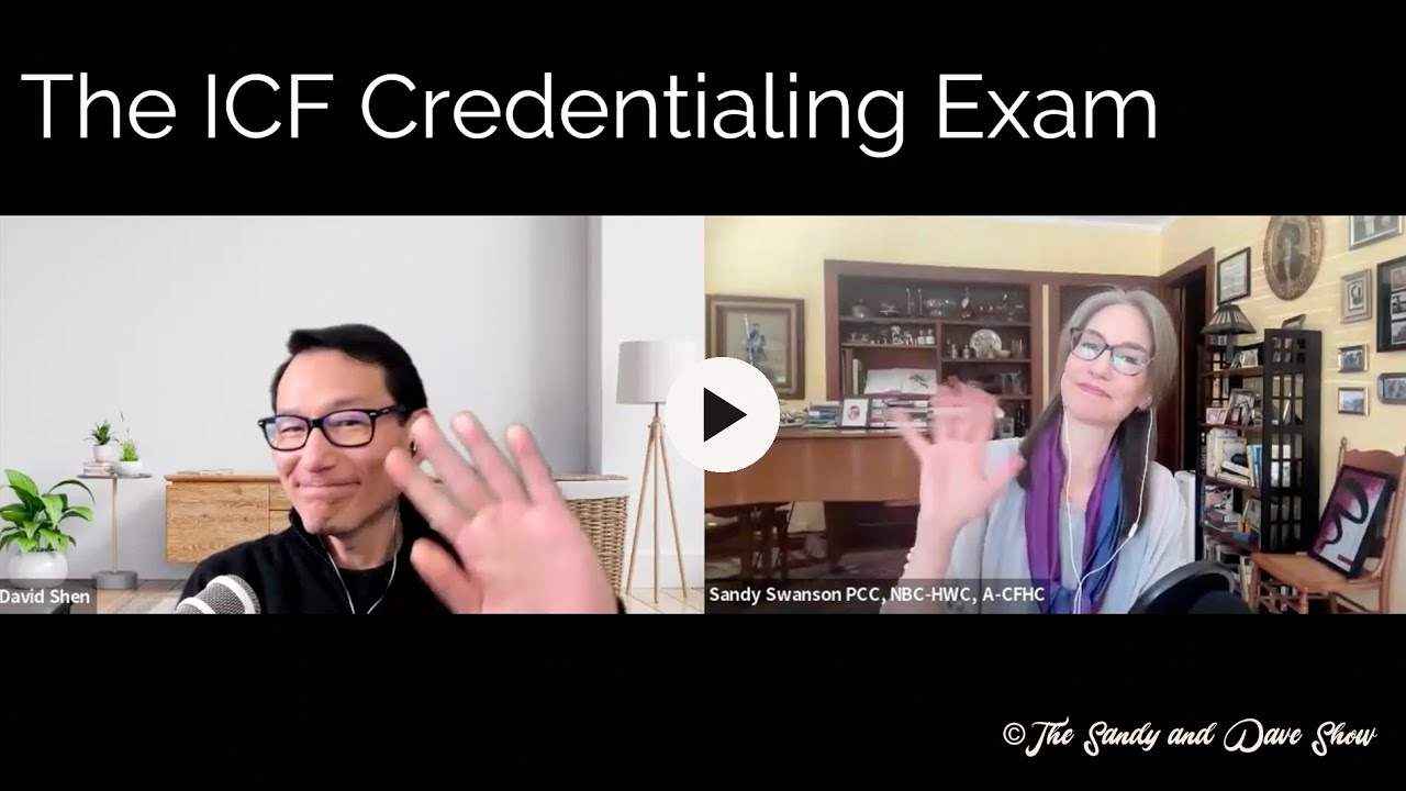 Ep 15 The ICF Credentialing Exam