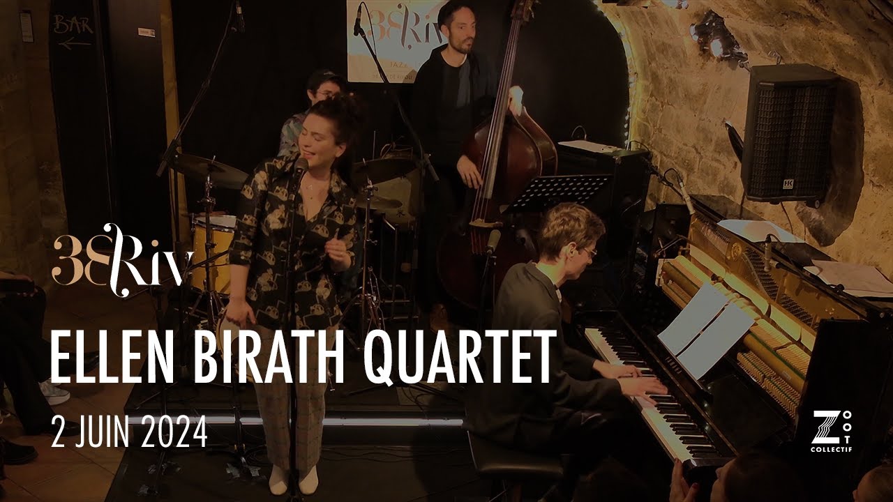Ellen Birath Quartet - Live @38rivjazzclub