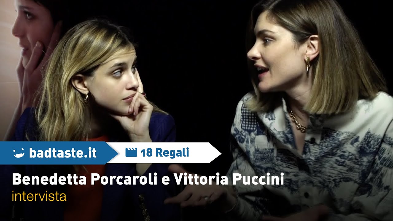 18 Regali: Vittoria Puccini e Benedetta Porcaroli ci parlano del film su Elisa Girotto | INTERVISTA