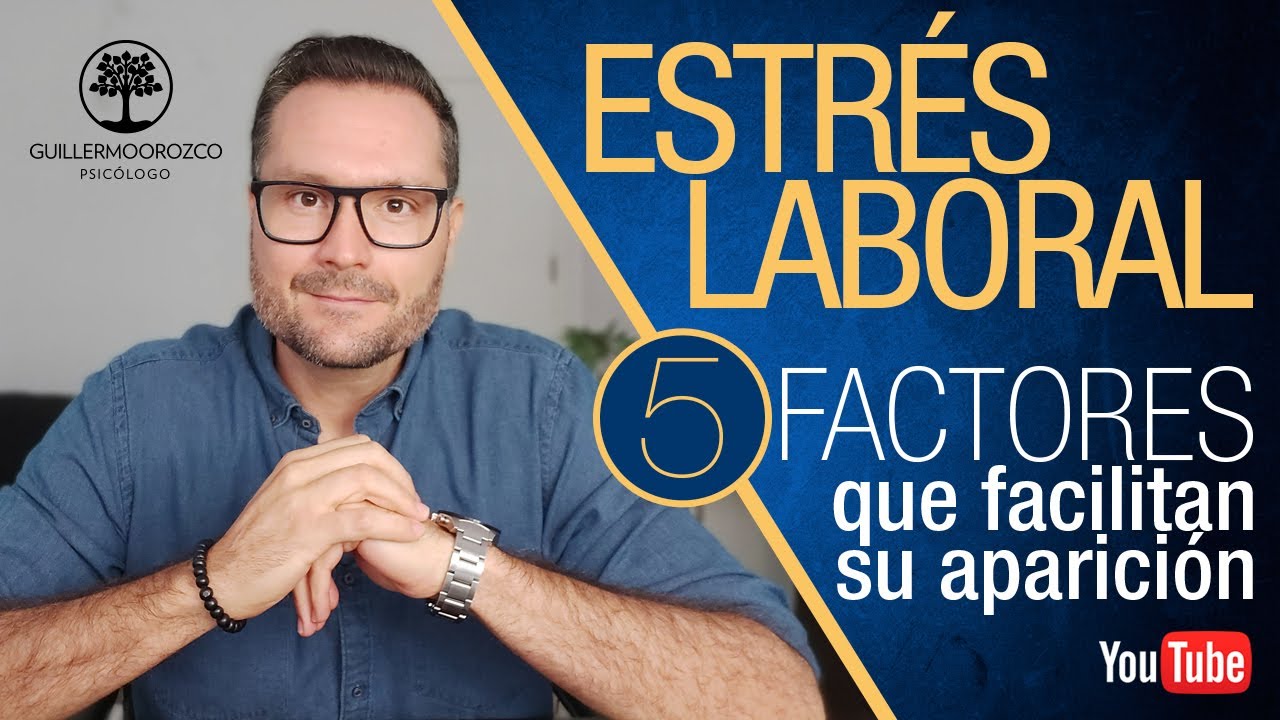 😰 Estrés Laboral: 5 factores que facilitan la aparición del SÍNDROME DE BURNOUT