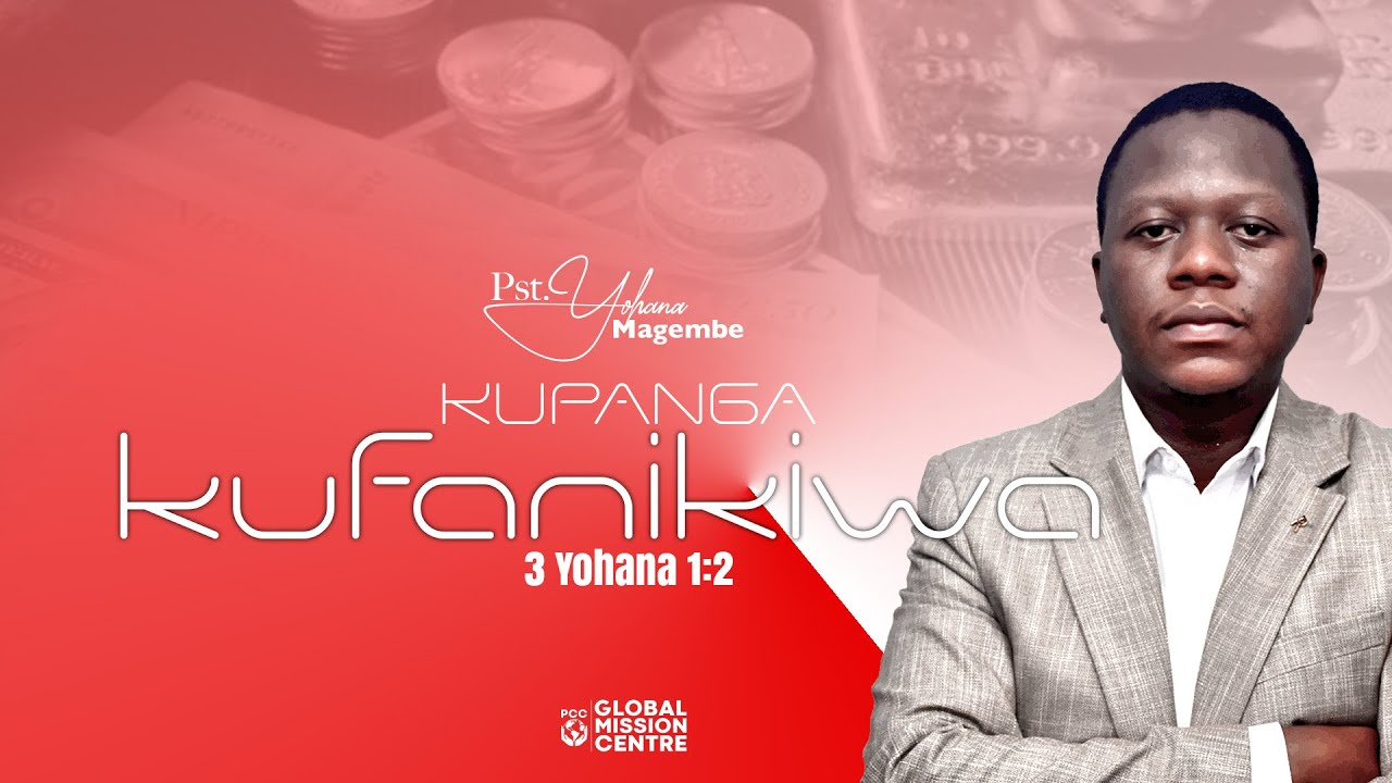 Pst. Yohana Magembe - KUPANGA KUFANIKIWA 01