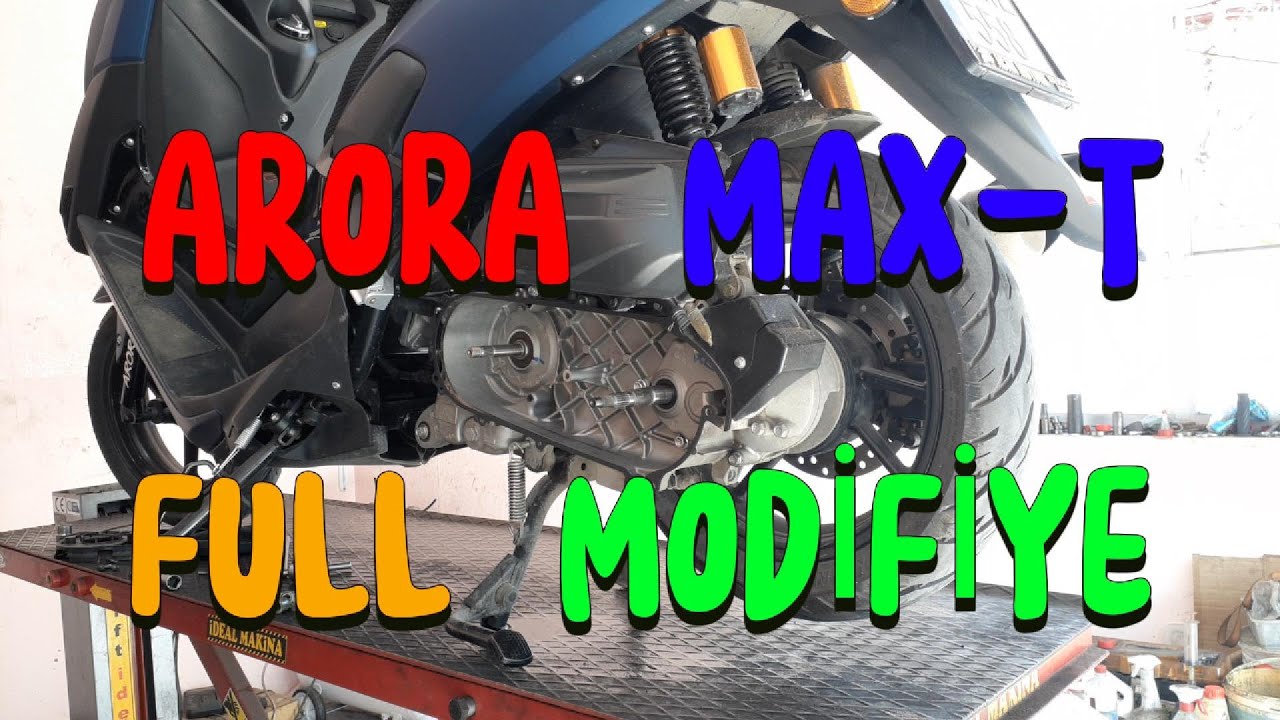 ARORA MAX T FULL MODİFİYE