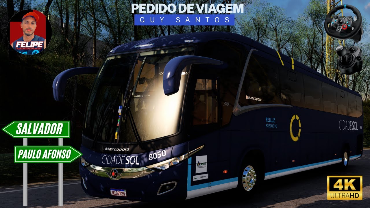 De Salvador Para: Paulo Afonso - New G7 1200 - CidadeSol / ETS2 em 4K 60FPS