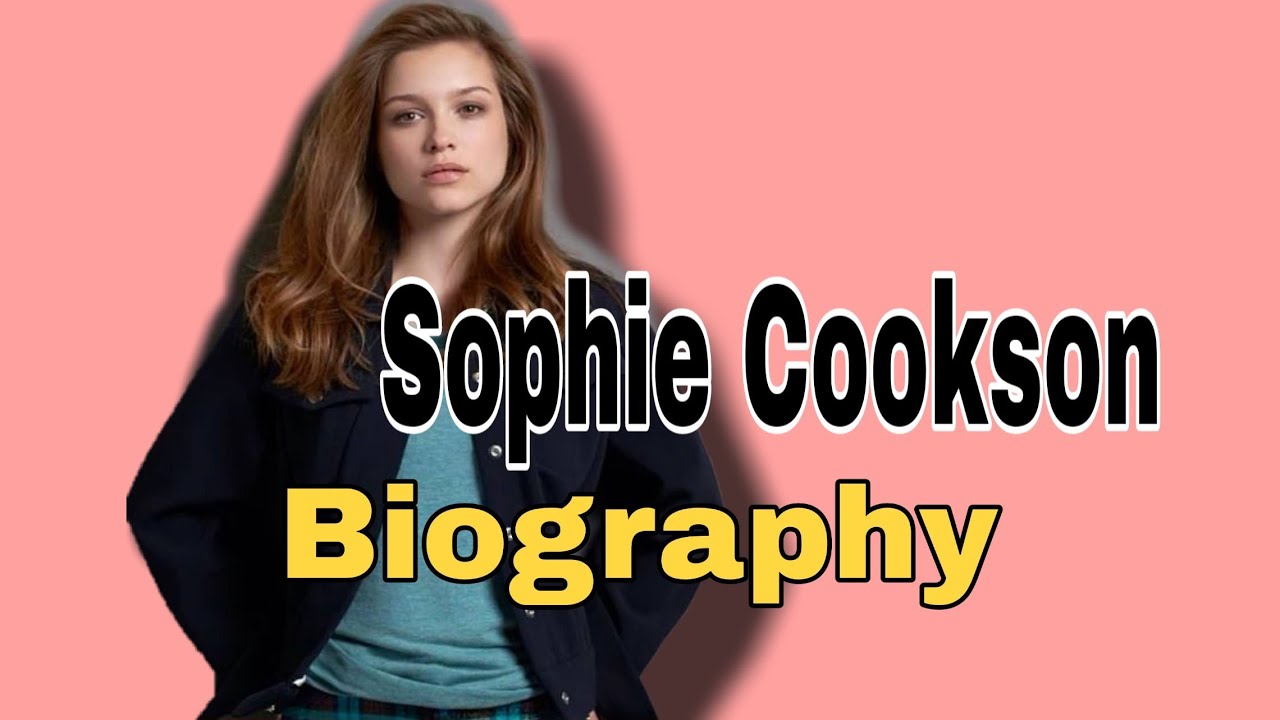 Sophie Cookson Biography