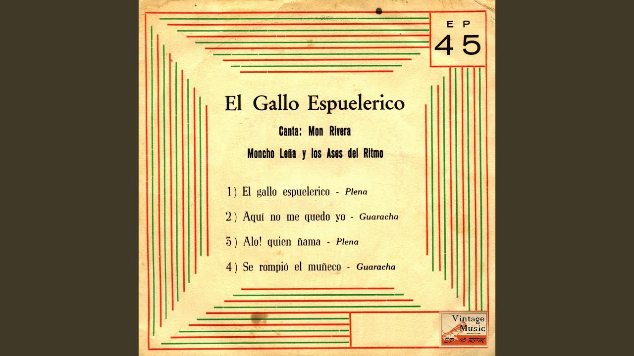 El Gallo Espuelérico (Plena)