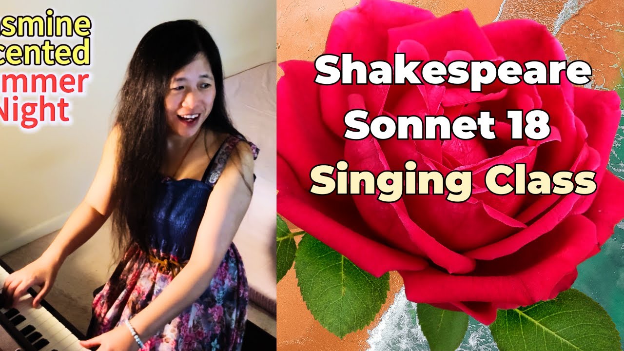 How to Sing Shakespeare’s Sonnet 18 | Watch Me Bring Sonnet 18 to Life With Music! Original Song