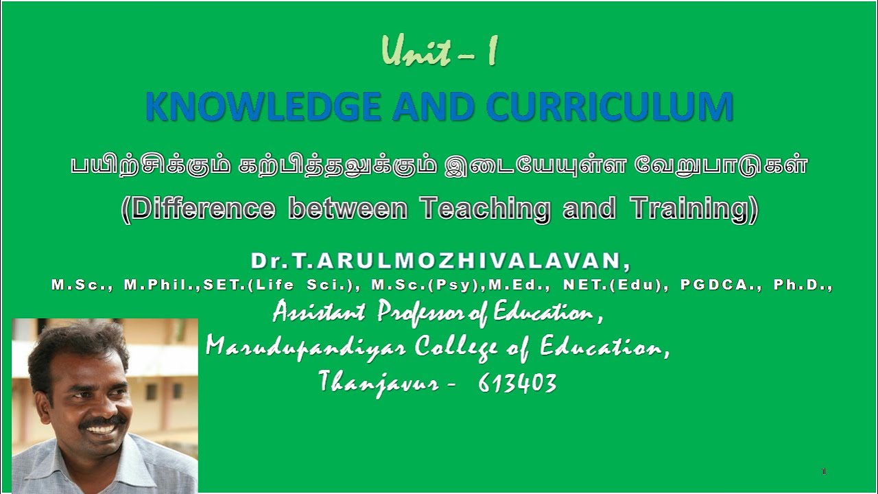 knowledge and curriculum I unit - I  (g. Distinction between teaching and training) I B.ED I TNTEU