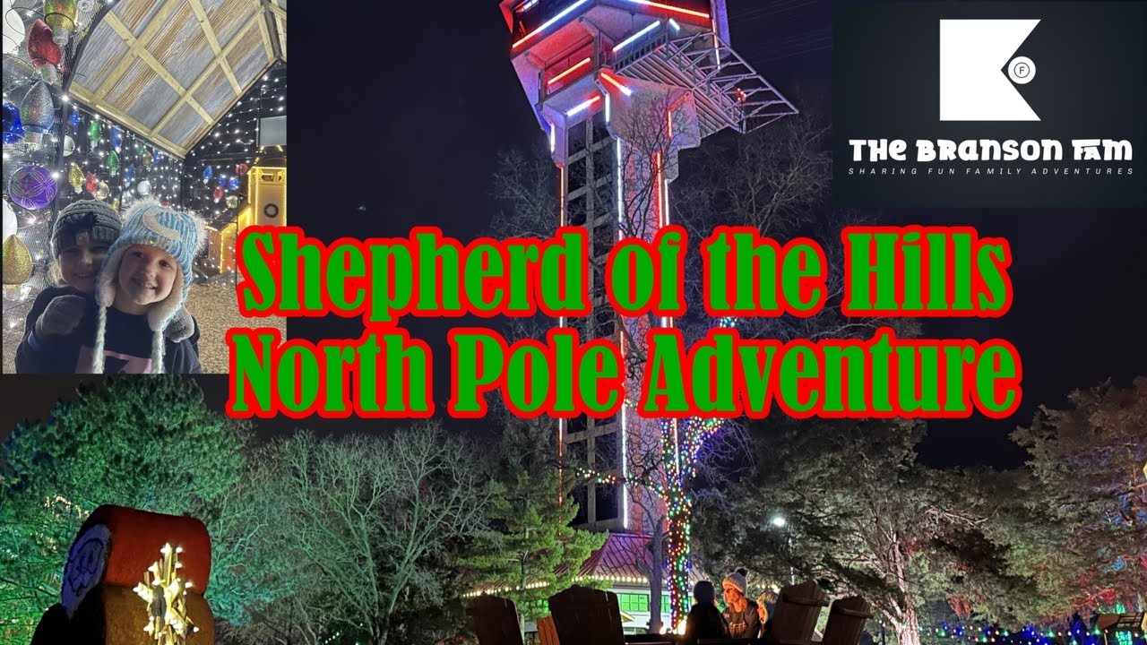 Shepherd of the Hills Christmas 2023 | North Pole Adventure | Branson, MO