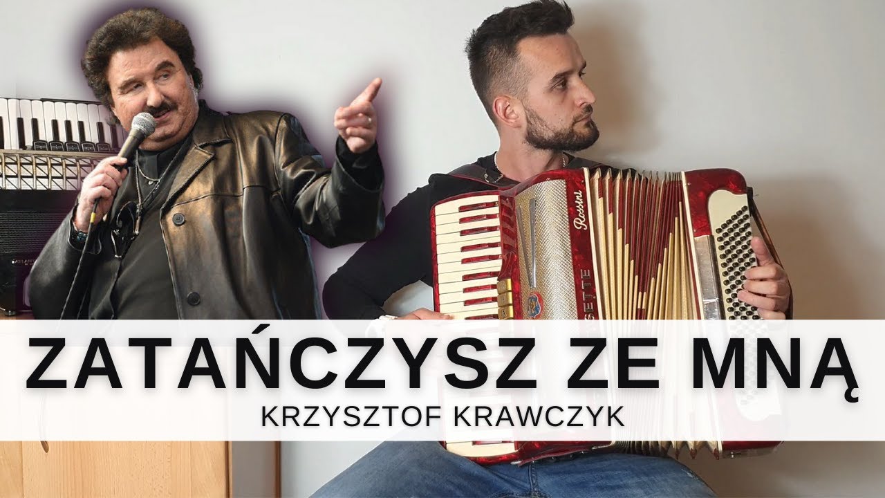 Ostatni raz zatańczysz ze mną - Krzysztof Krawczyk (Akordeon cover MUSETTE)