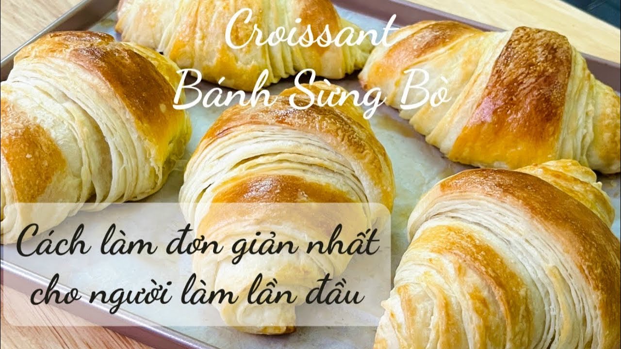 Cách làm bánh sừng bò đơn giản và dễ thành công ngay lần đầu || Bếp Nhà Uyên