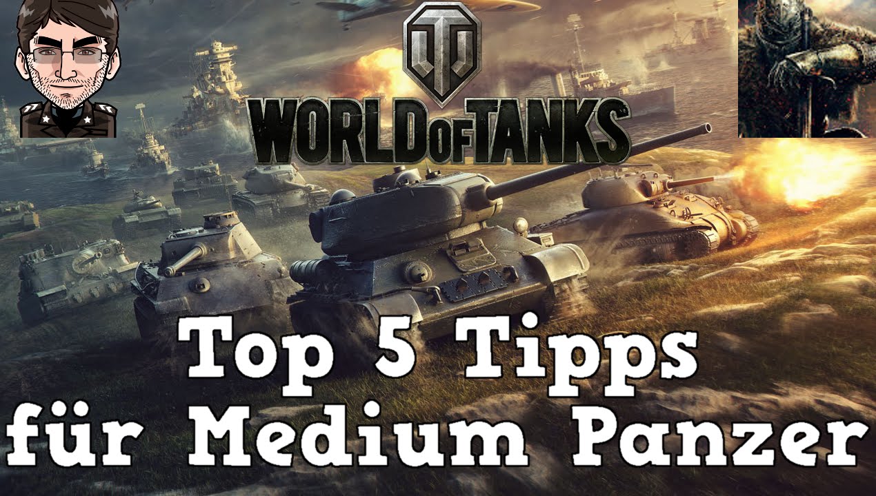World of Tanks - Top 5 Tipps & Tricks für Medium Panzer [deutsch | Tutorial]