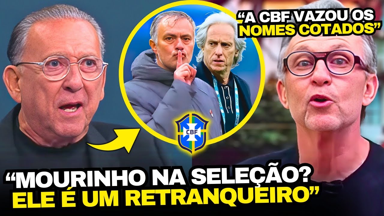 CBF VAZOU MOURINHO NA SELEÇÃO BRASILEIRA E IRRITOU GALVÃO E A IMPRENSA
