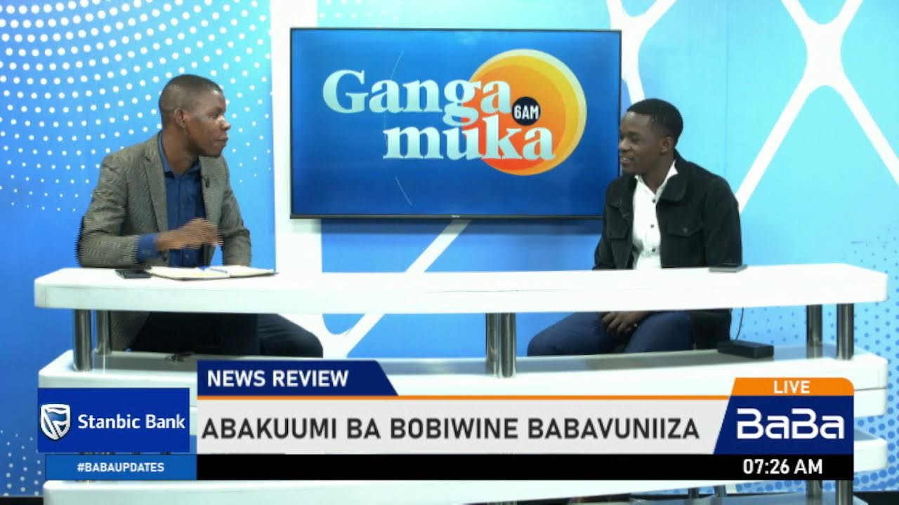 #Gangamuka | Mwesigwa Samuel | Kisitu John Bosco