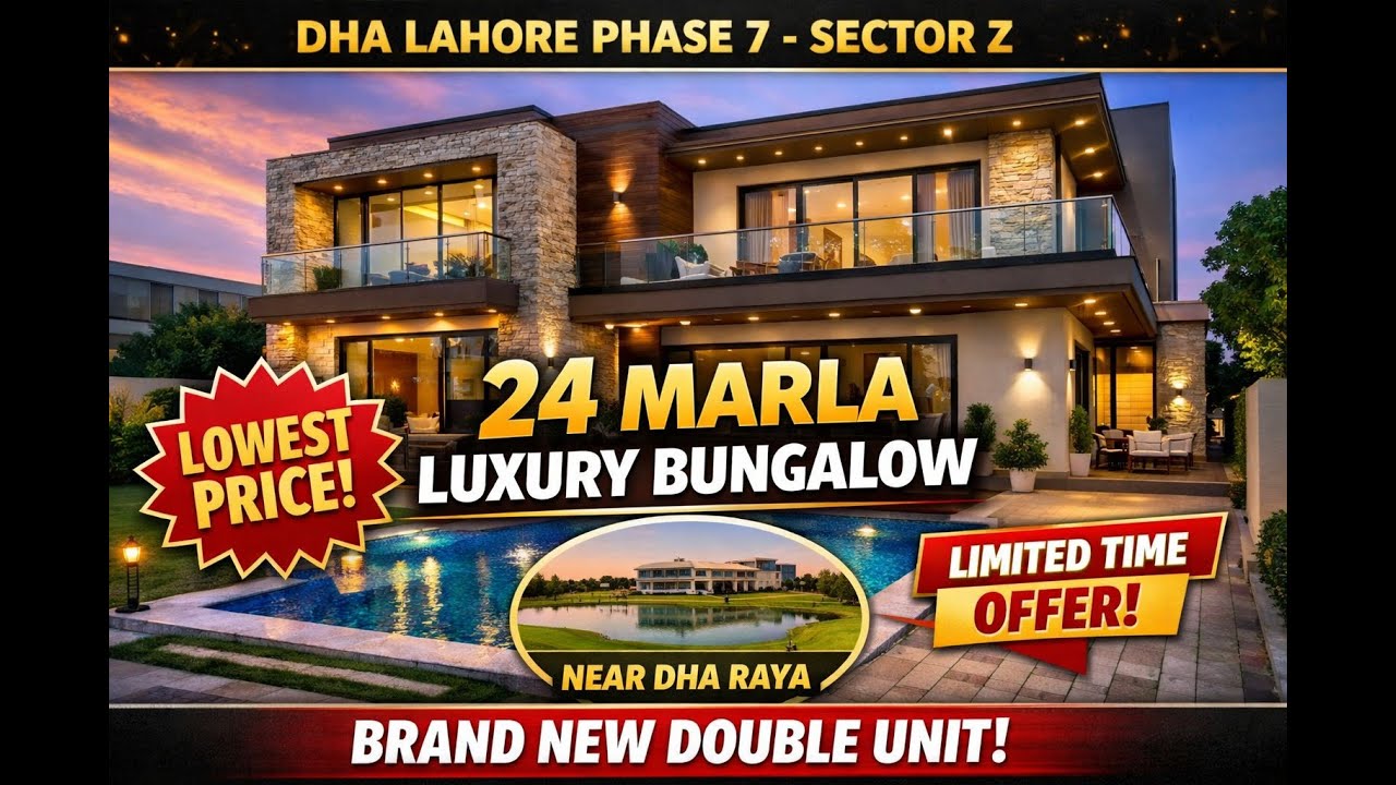 24 marla luxury bungalow  DHA lahore phase 7 sector Z Near DHA Raya