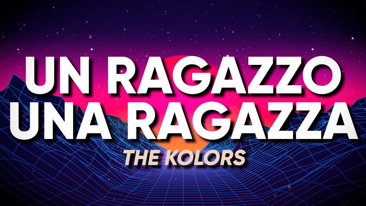 The Kolors - UN RAGAZZO UNA RAGAZZA (Sanremo 2024) - Testo/Lyrics