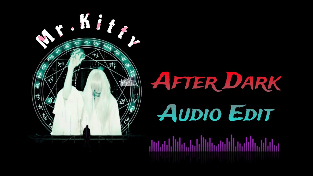 After Dark Audio Edit | After dark Lofi |  AtreusDad