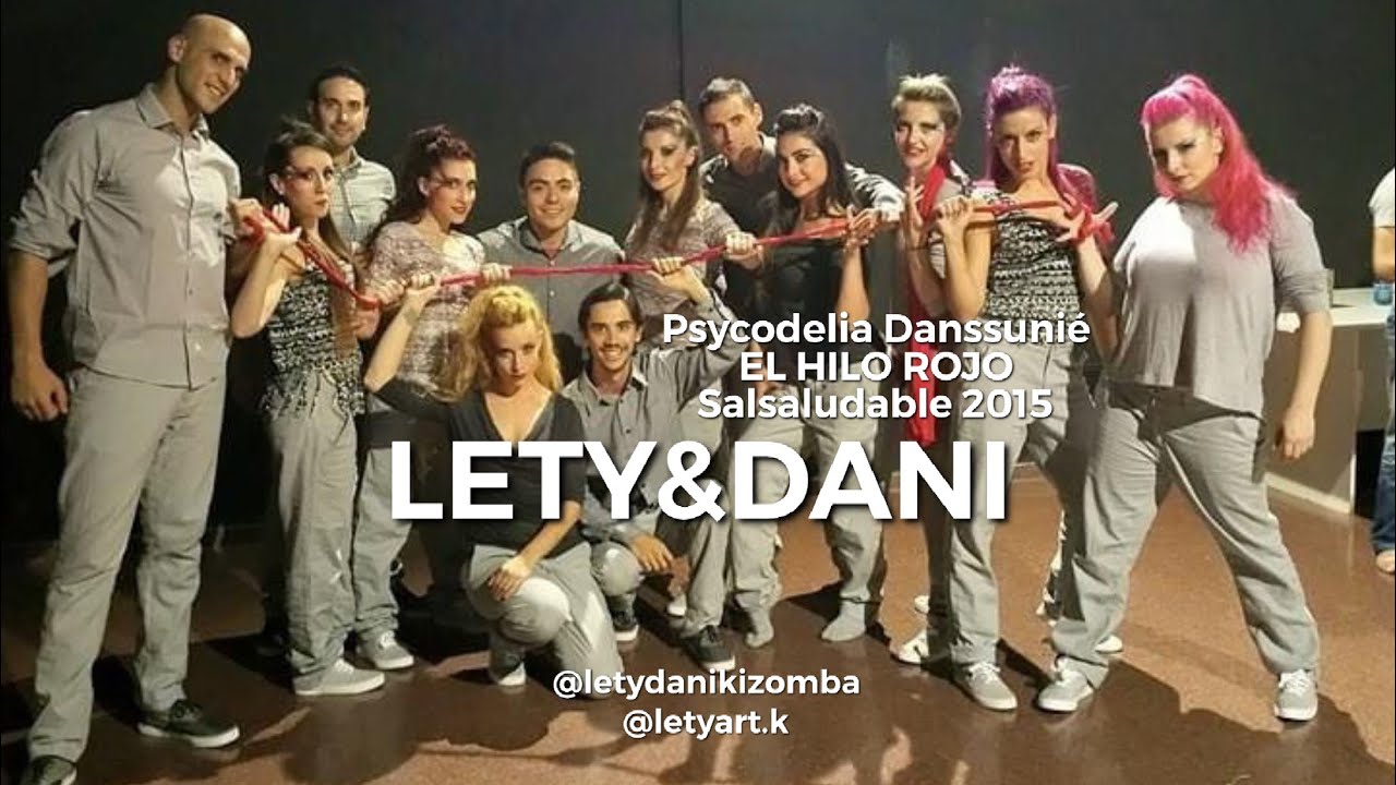 LETY&DANI - EL HILO ROJO Show de Psycodelia Danssunié en Salsaludable 2015