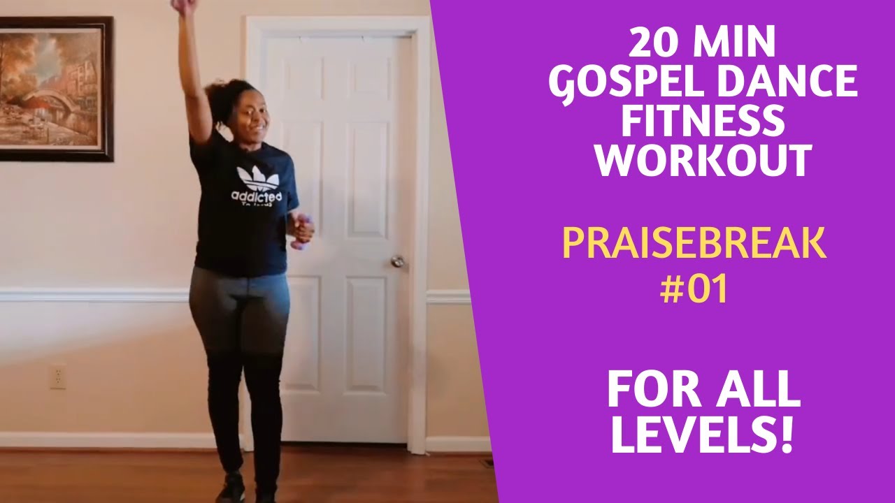 Gospel Dance Fitness | 20 Min Praise Break #01