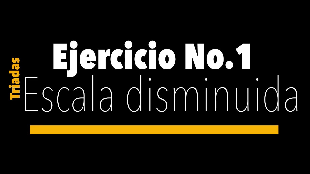 Escala disminuida - ejercicio no.1 Triadas
