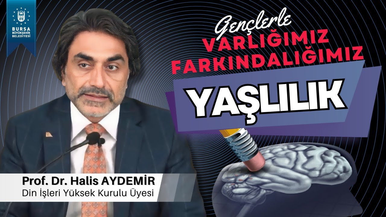 64 - Gençlerle Söyleşi: Yaşlılık - Varlığımız Farkındalığımız - 30.7.2021