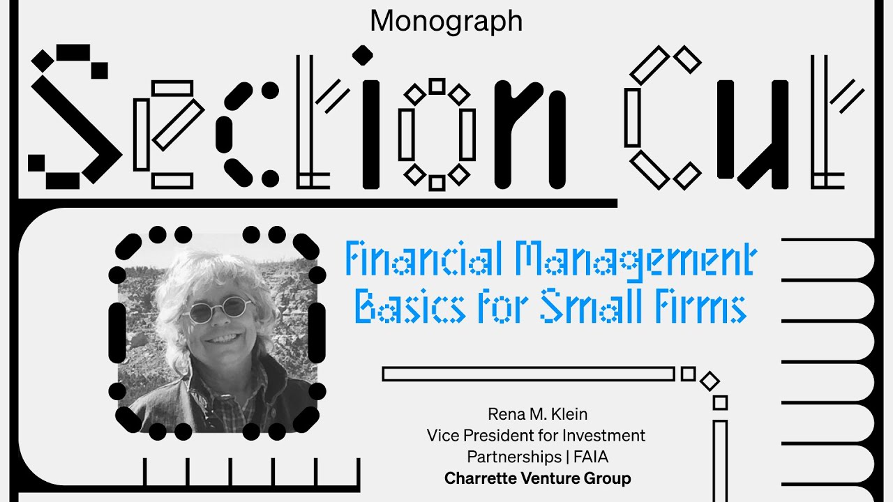 Financial Management Basics for Small Firms (w/ Rena M. Klein of Charrette Venture Group)