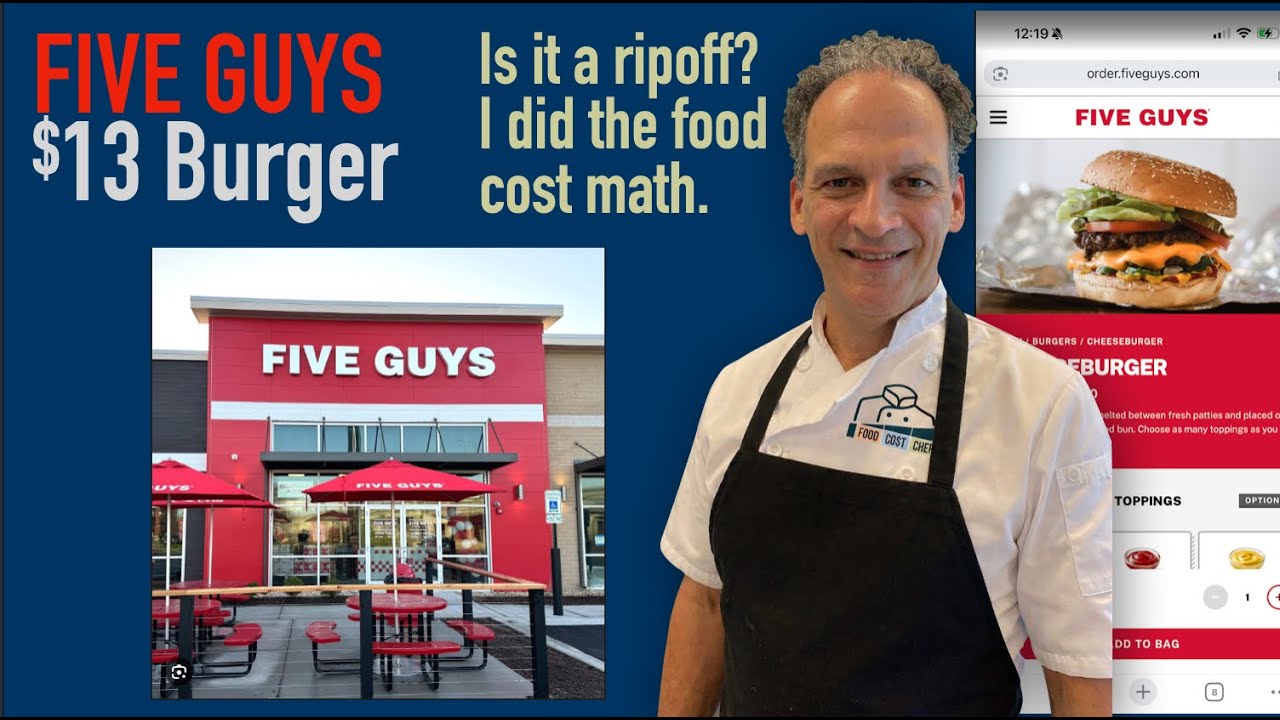 Five Guys $13 cheese burger - Is it a rip off? I did the food cost math.