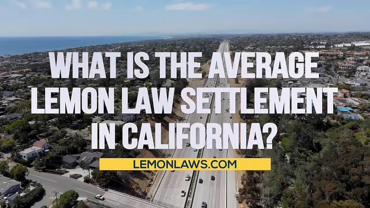How Much is a Lemon Law Settlement in California? (Average Compensation Explained)