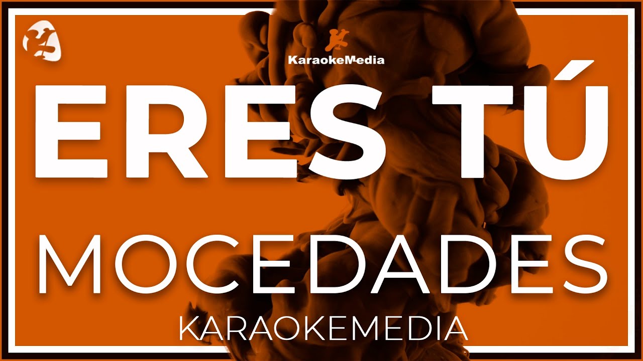 Mocedades - Eres Tu (KARAOKE)
