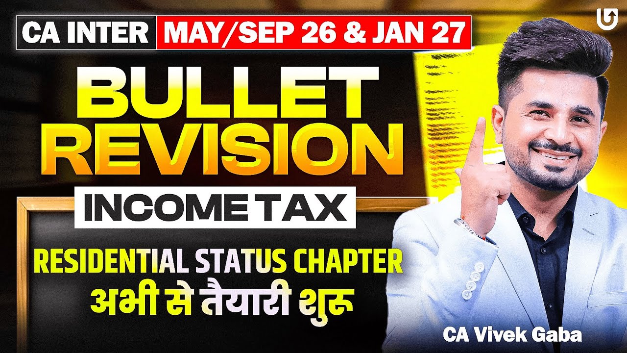 CA Inter May/Sep 26 - Income Tax CH - 2📕| Bullet Revision🚅| VG Sir🏆 | 