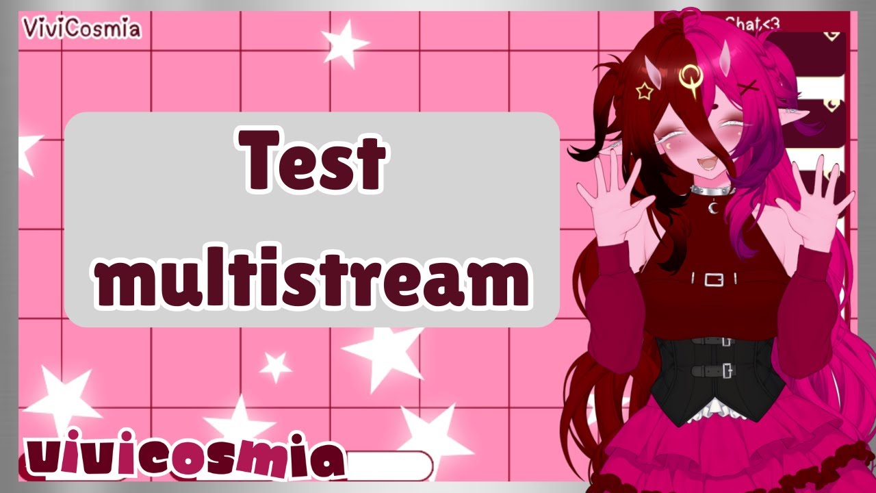 ⭐| Testing out multi stream! :3 | Just Chatting   | VtuberEn | ViviCosmia